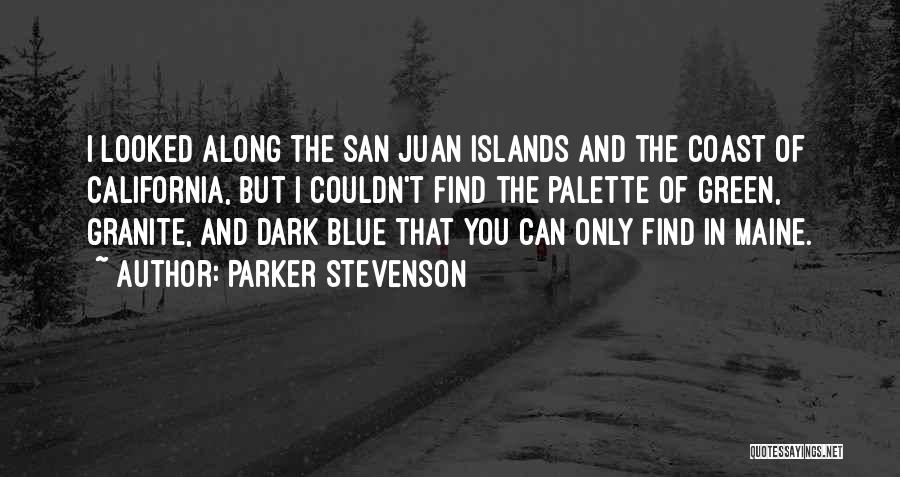 Maine Coast Quotes By Parker Stevenson