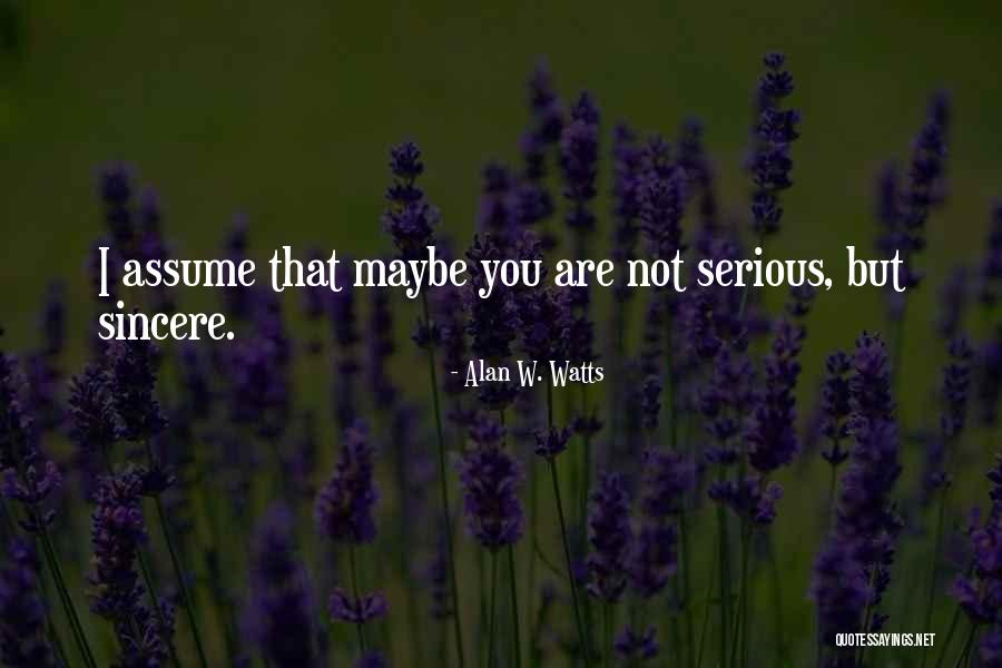 Maine Music Quotes By Alan W. Watts Maine Music Quotes By Alan W. Watts