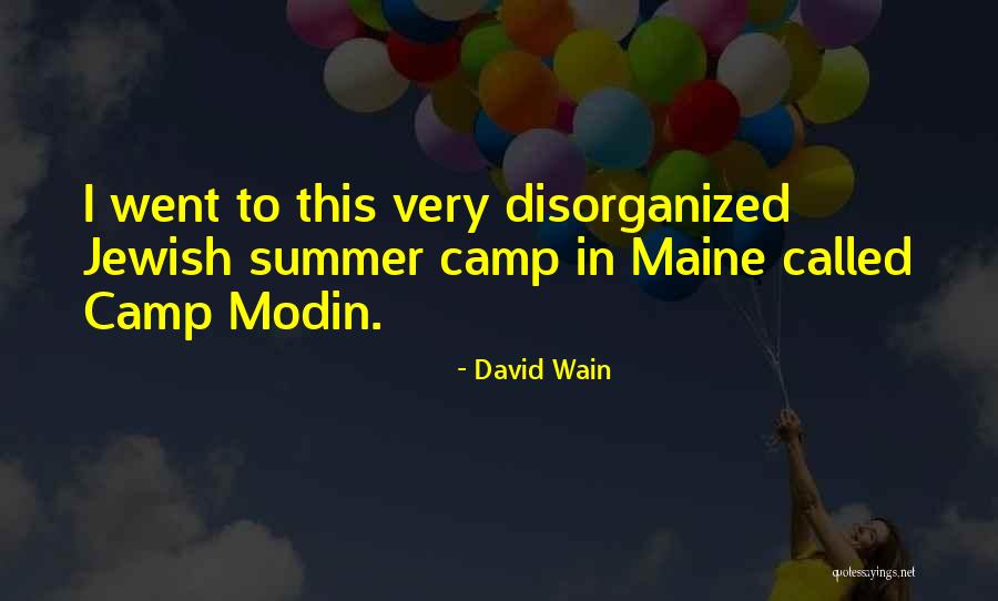 Maine Summer Quotes By David Wain Maine Summer Quotes By David Wain