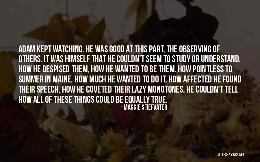 Maine Summer Quotes By Maggie Stiefvater Maine Summer Quotes By Maggie Stiefvater