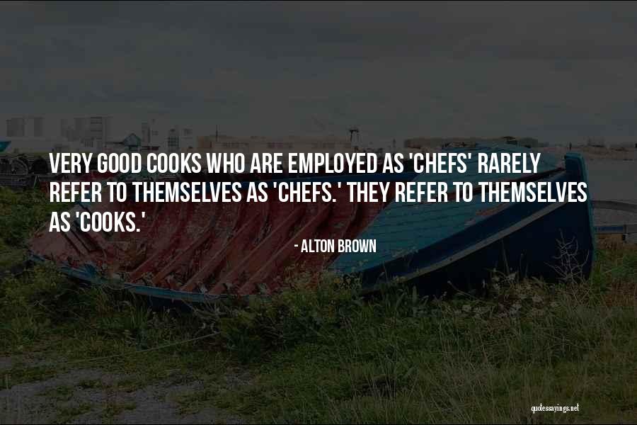 Mainero Mdd 100 Quotes By Alton Brown Mainero Mdd 100 Quotes By Alton Brown