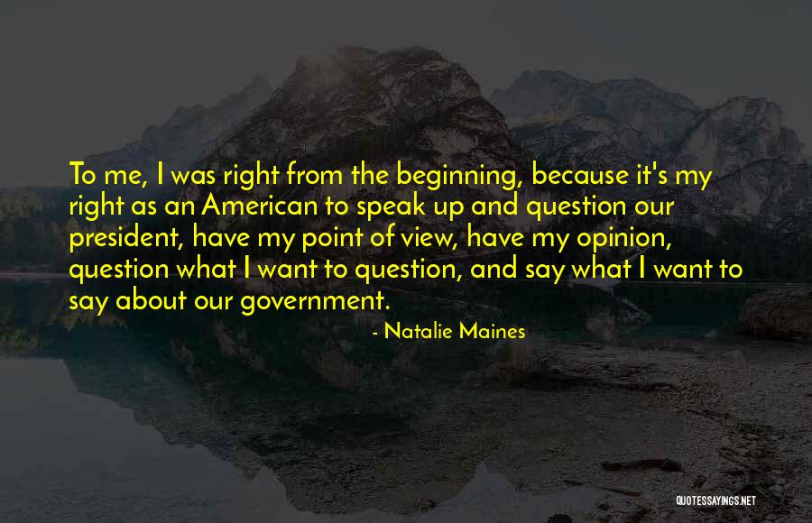 Maines Quotes By Natalie Maines Maines Quotes By Natalie Maines