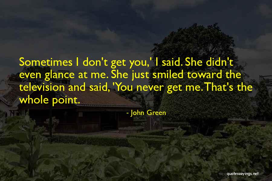 Mainframes And Supercomputers Quotes By John Green