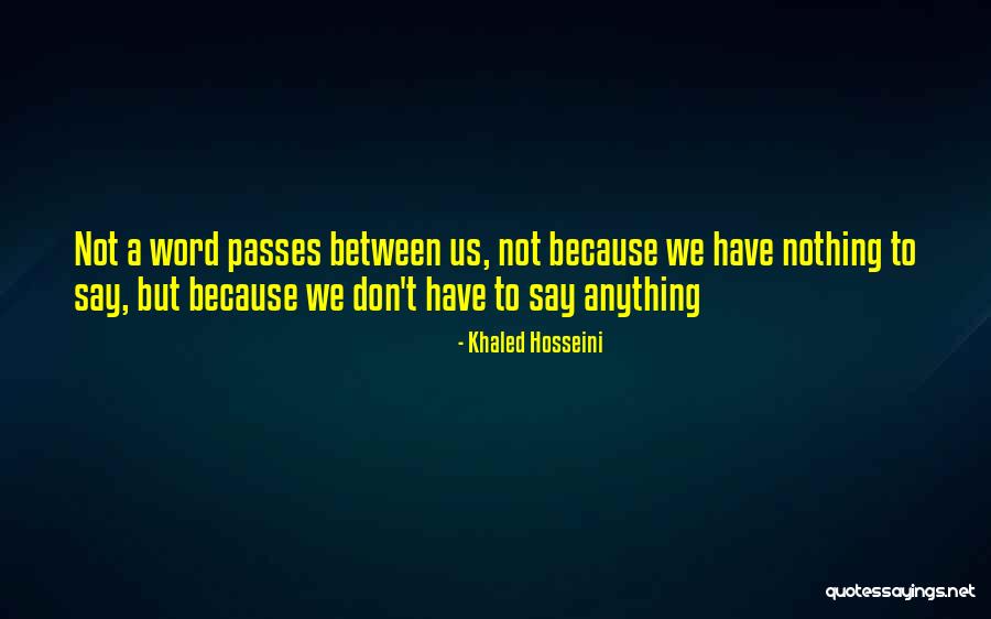 Mainguard 77 Quotes By Khaled Hosseini Mainguard 77 Quotes By Khaled Hosseini