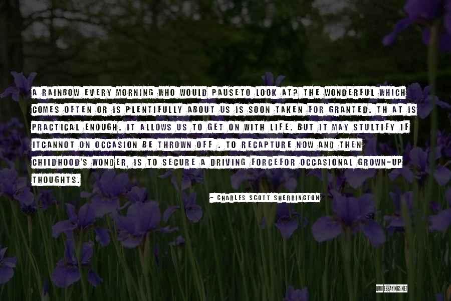 Mainifested Quotes By Charles Scott Sherrington Mainifested Quotes By Charles Scott Sherrington