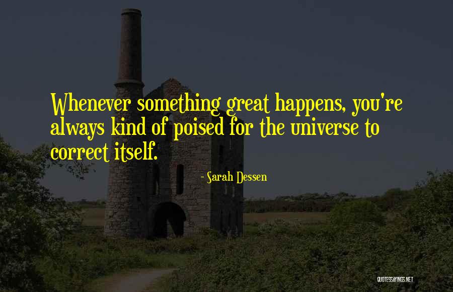 Mainile Povestesc Quotes By Sarah Dessen Mainile Povestesc Quotes By Sarah Dessen