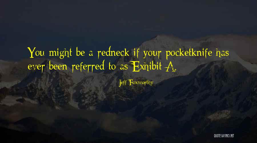 Mainini Tocky Quotes By Jeff Foxworthy Mainini Tocky Quotes By Jeff Foxworthy