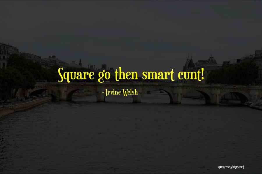 Maino All The Above Lyrics Quotes By Irvine Welsh Maino All The Above Lyrics Quotes By Irvine Welsh