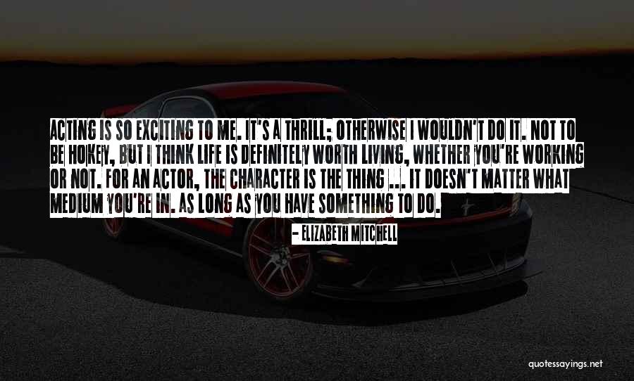 Mainstage Quotes By Elizabeth Mitchell Mainstage Quotes By Elizabeth Mitchell