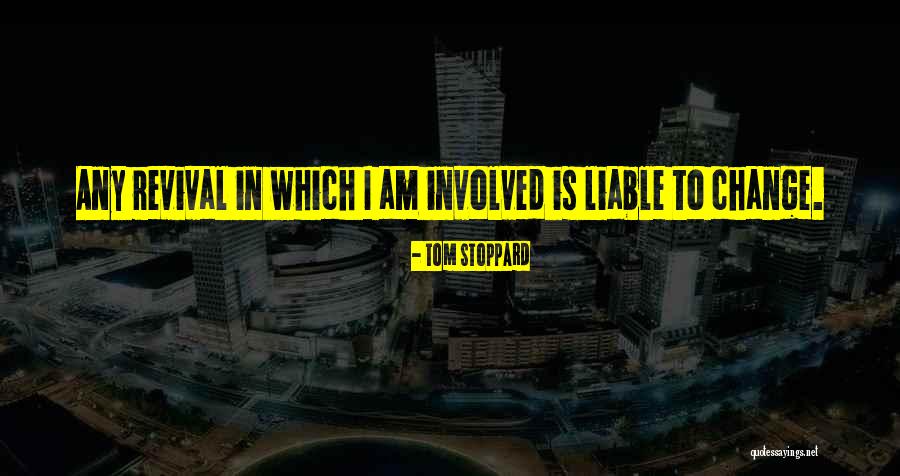 Mainstay Investments Quotes By Tom Stoppard