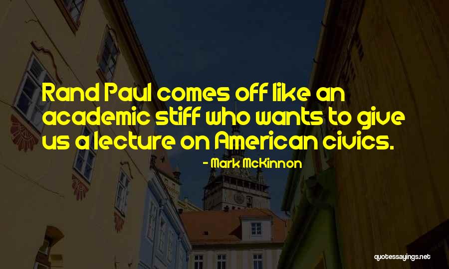 Mainstone Construction Quotes By Mark McKinnon Mainstone Construction Quotes By Mark McKinnon
