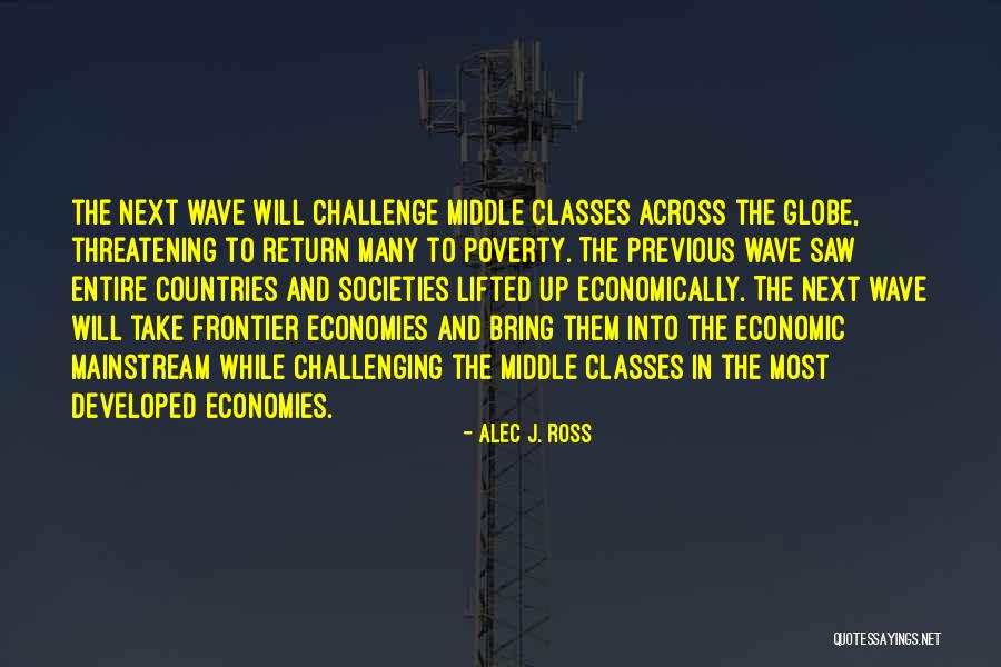 Mainstream Quotes By Alec J. Ross