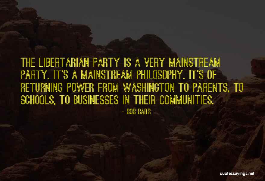 Mainstream Quotes By Bob Barr