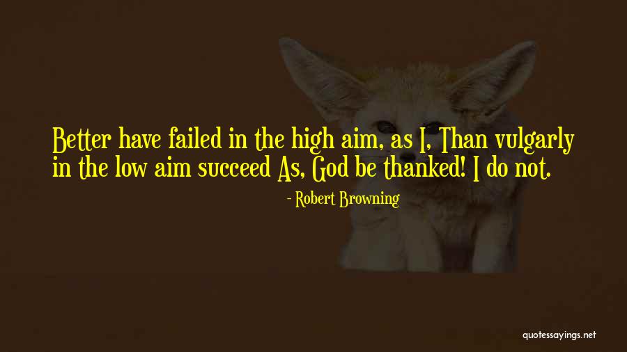 Mainstreet Quotes By Robert Browning Mainstreet Quotes By Robert Browning