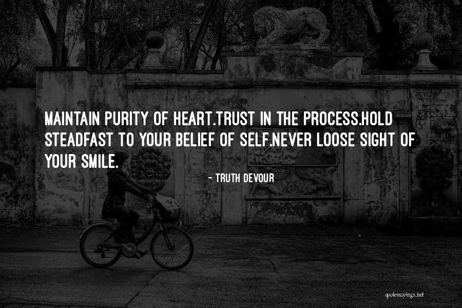 Maintain A Belief Quotes By Truth Devour Maintain A Belief Quotes By Truth Devour