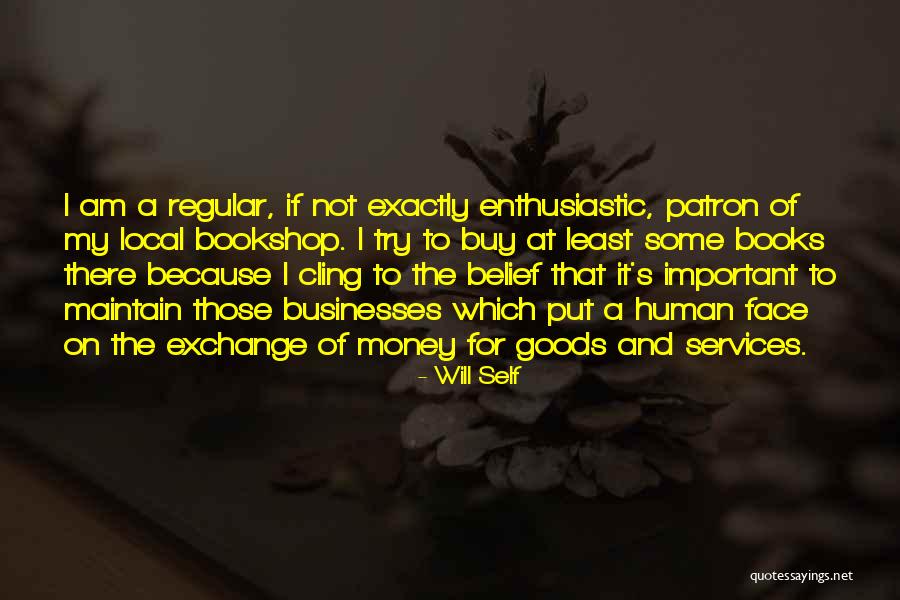 Maintain A Belief Quotes By Will Self Maintain A Belief Quotes By Will Self