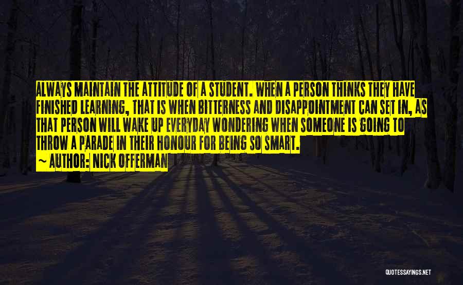 Maintain Attitude Quotes By Nick Offerman