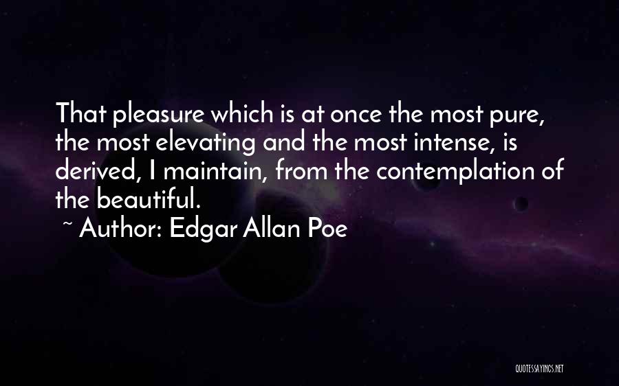 Maintain Beauty Quotes By Edgar Allan Poe