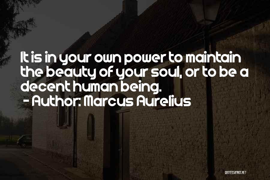 Maintain Beauty Quotes By Marcus Aurelius