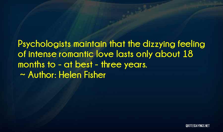 Maintain Love Quotes By Helen Fisher