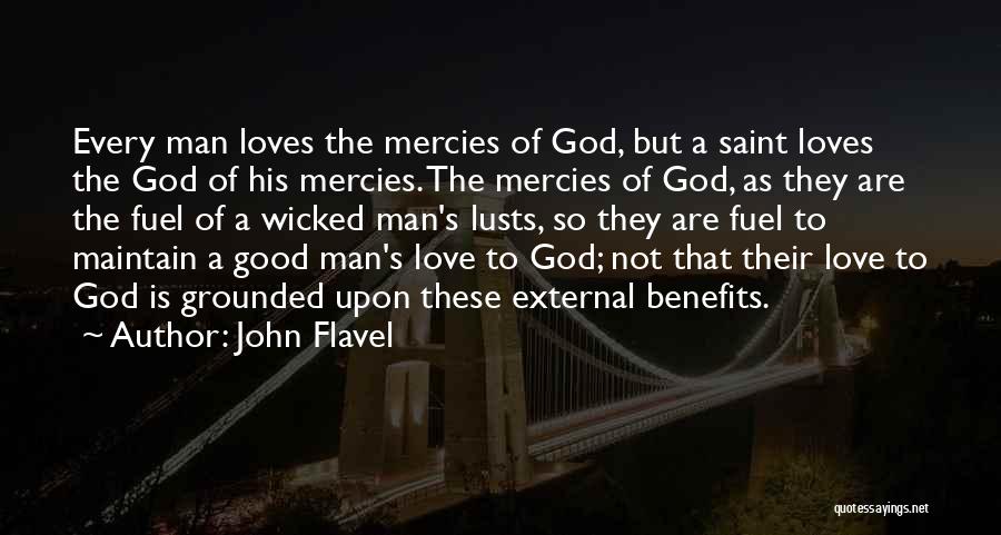 Maintain Love Quotes By John Flavel