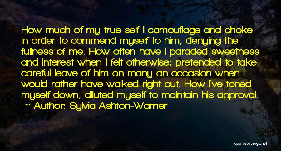 Maintain Myself Quotes By Sylvia Ashton-Warner