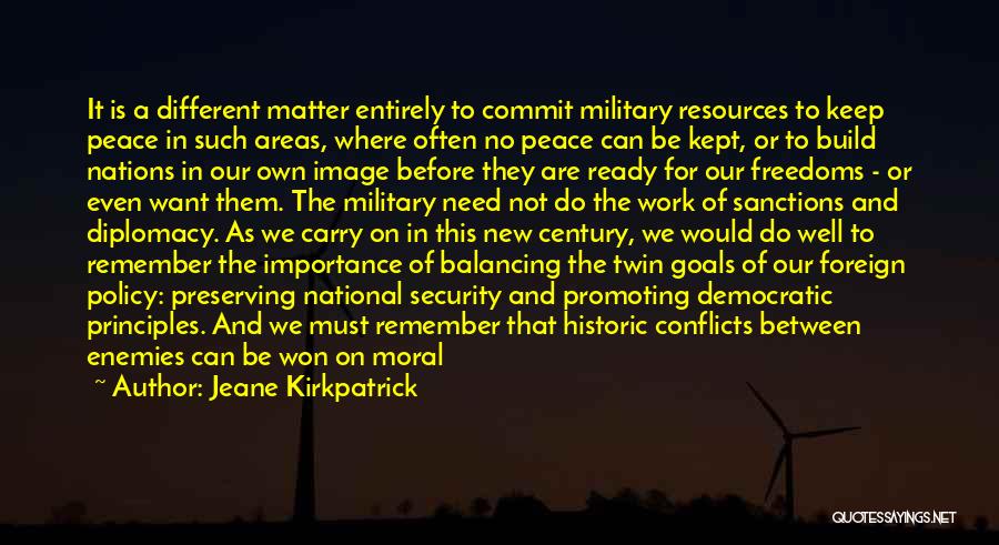 Maintain Peace Quotes By Jeane Kirkpatrick