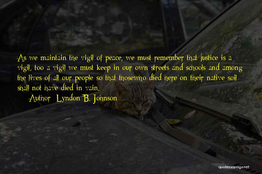 Maintain Peace Quotes By Lyndon B. Johnson