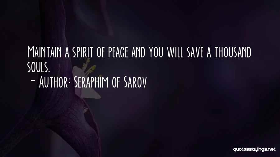 Maintain Peace Quotes By Seraphim Of Sarov