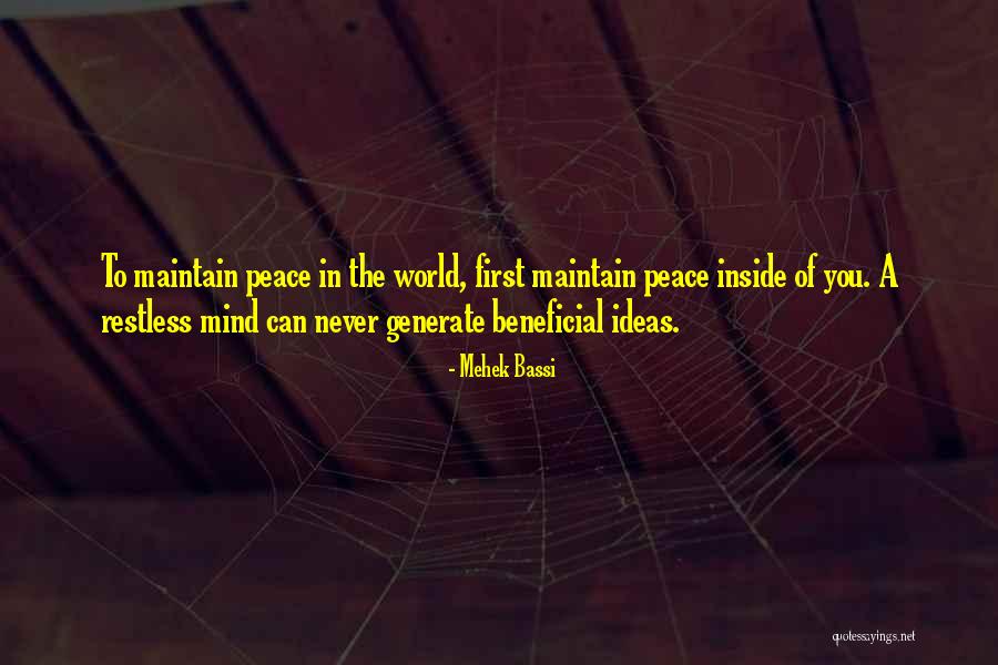 Maintain Peace Within Quotes By Mehek Bassi Maintain Peace Within Quotes By Mehek Bassi
