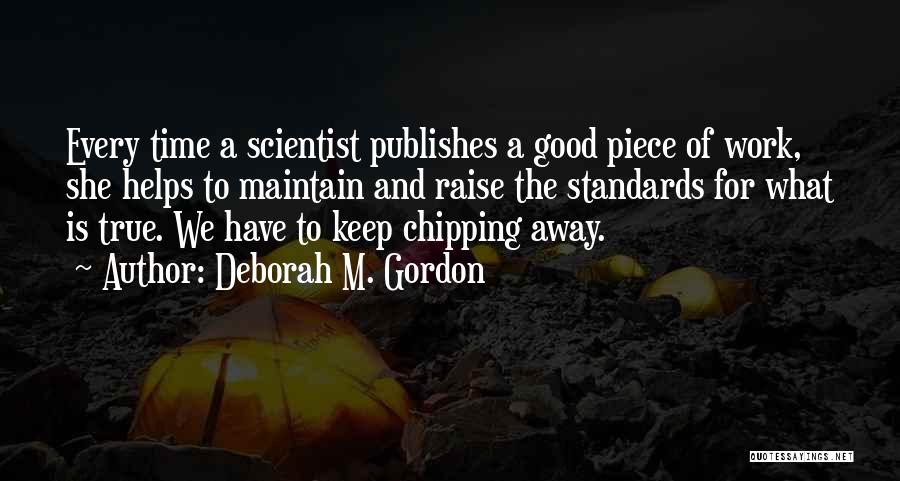 Maintain Standards Quotes By Deborah M. Gordon