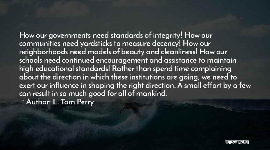Maintain Standards Quotes By L. Tom Perry