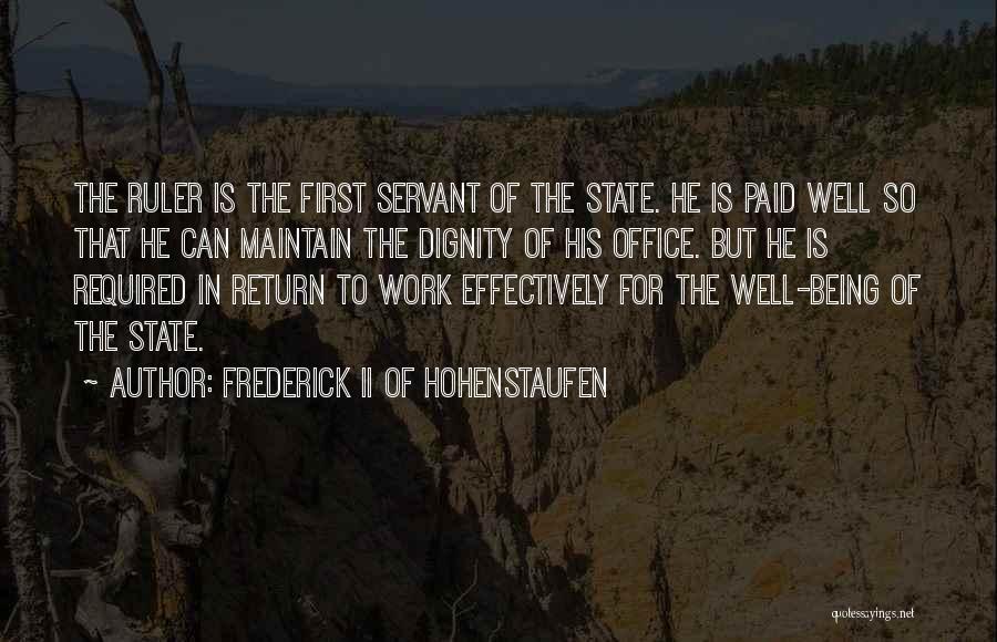 Maintain Your Dignity Quotes By Frederick II Of Hohenstaufen
