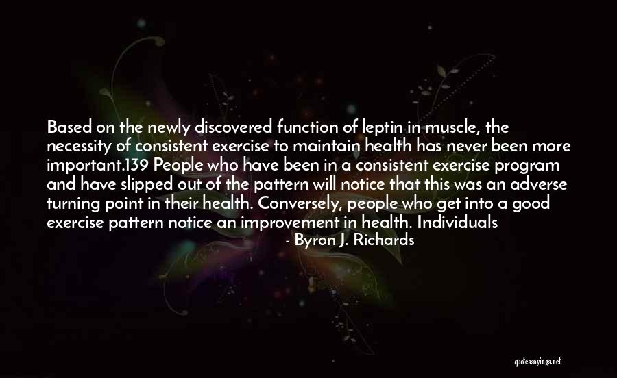 Maintain Your Health Quotes By Byron J. Richards Maintain Your Health Quotes By Byron J. Richards