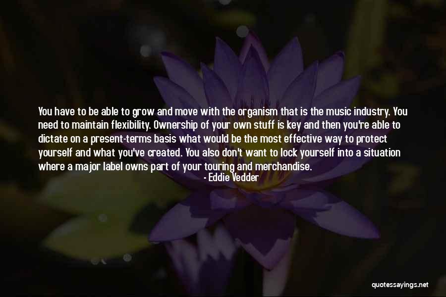 Maintain Yourself Quotes By Eddie Vedder Maintain Yourself Quotes By Eddie Vedder