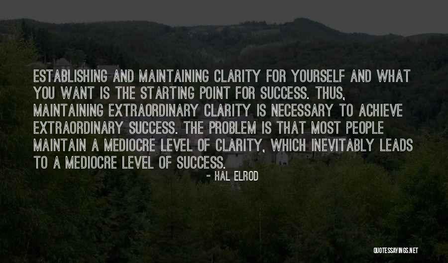 Maintain Yourself Quotes By Hal Elrod