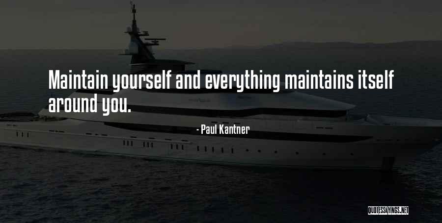 Maintain Yourself Quotes By Paul Kantner