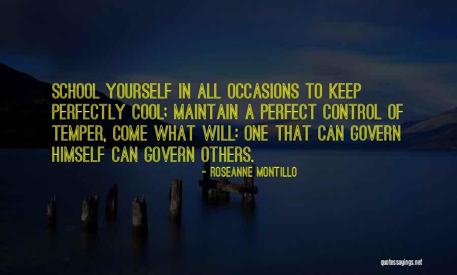 Maintain Yourself Quotes By Roseanne Montillo