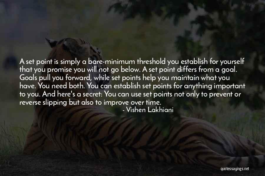 Maintain Yourself Quotes By Vishen Lakhiani Maintain Yourself Quotes By Vishen Lakhiani