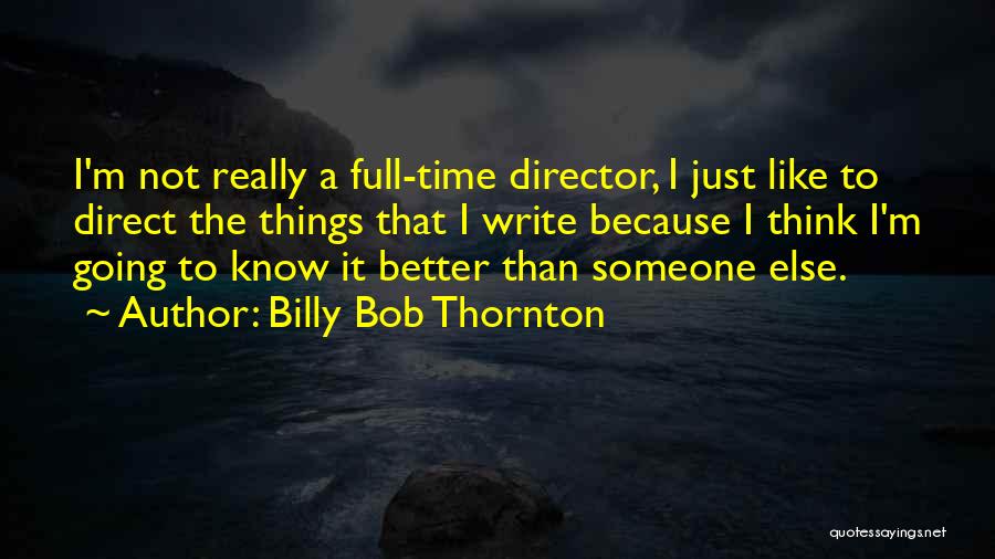 Maintainig Quotes By Billy Bob Thornton