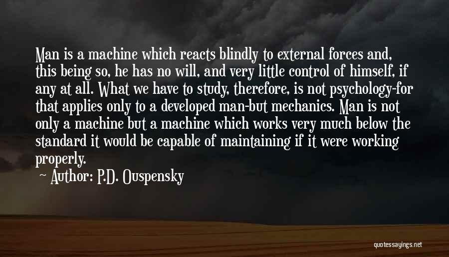 Maintaining Control Quotes By P.D. Ouspensky