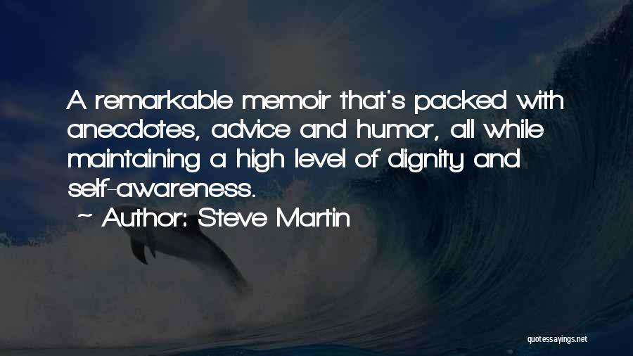 Maintaining Dignity Quotes By Steve Martin