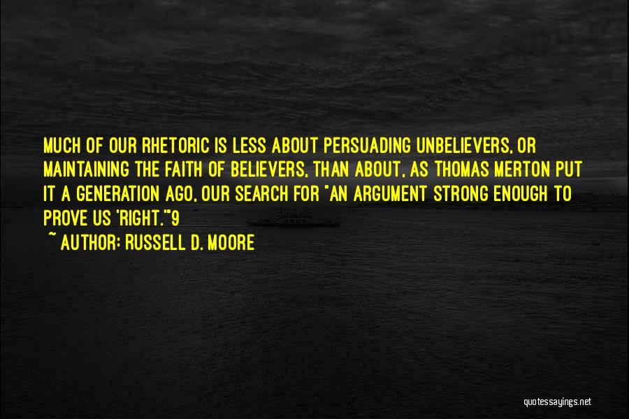 Maintaining Faith Quotes By Russell D. Moore