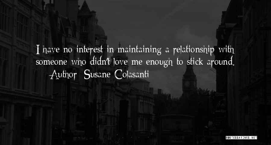 Maintaining Love Quotes By Susane Colasanti