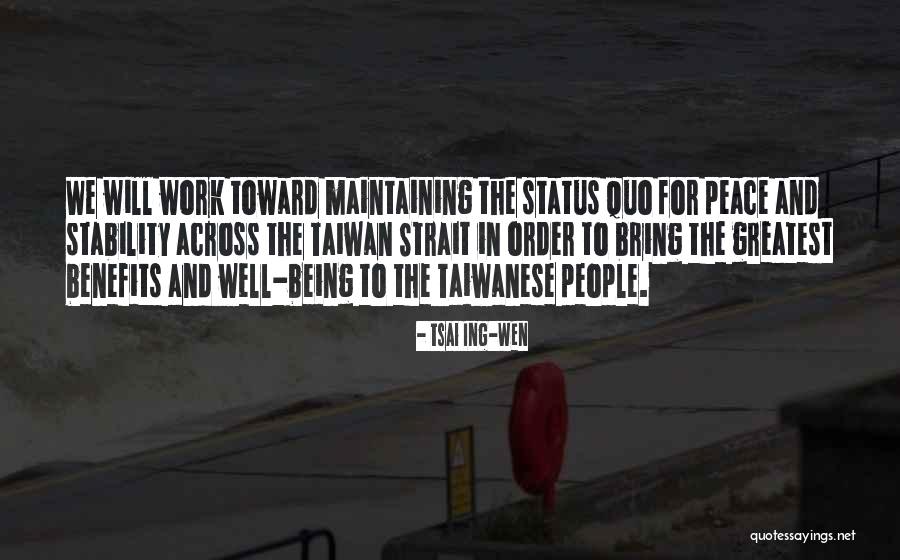 Maintaining Order Quotes By Tsai Ing-wen Maintaining Order Quotes By Tsai Ing-wen