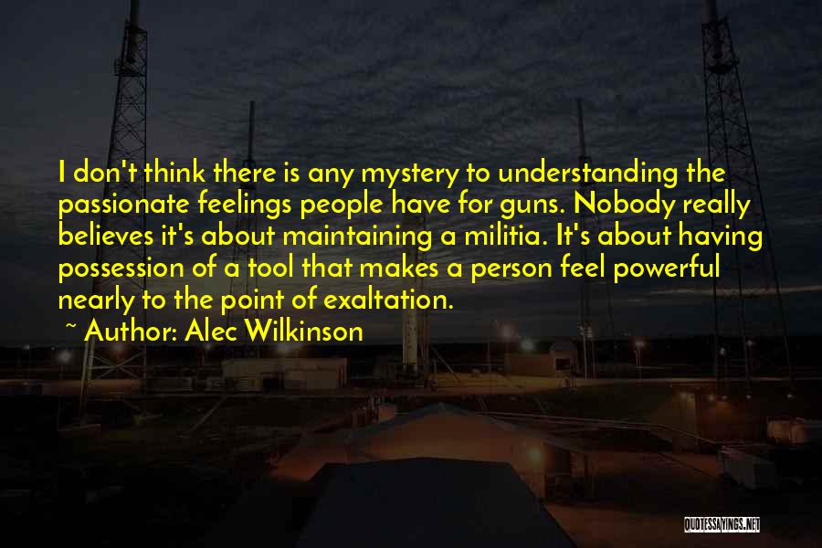 Maintaining Power Quotes By Alec Wilkinson