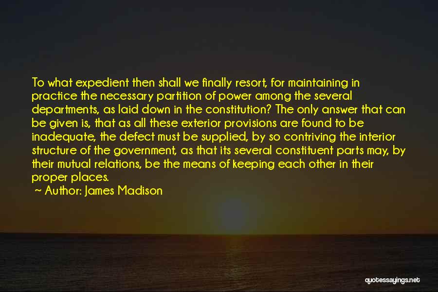 Maintaining Power Quotes By James Madison