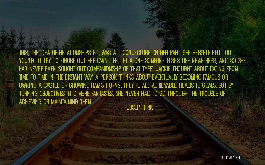 Maintaining Relationships Quotes By Joseph Fink Maintaining Relationships Quotes By Joseph Fink