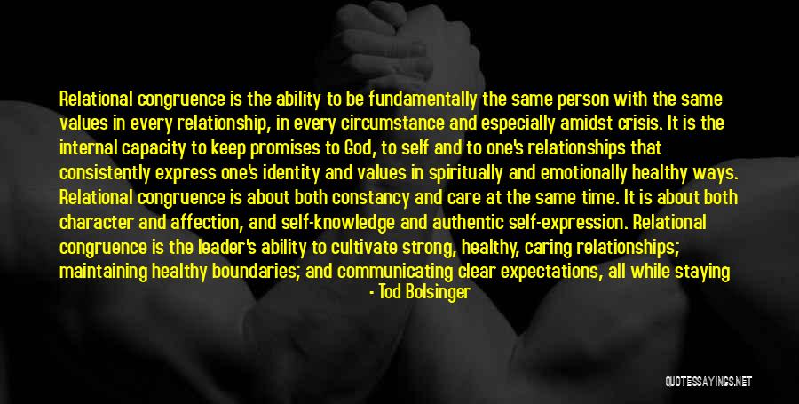 Maintaining Relationships Quotes By Tod Bolsinger Maintaining Relationships Quotes By Tod Bolsinger