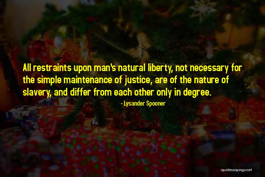 Maintenance Men Quotes By Lysander Spooner Maintenance Men Quotes By Lysander Spooner
